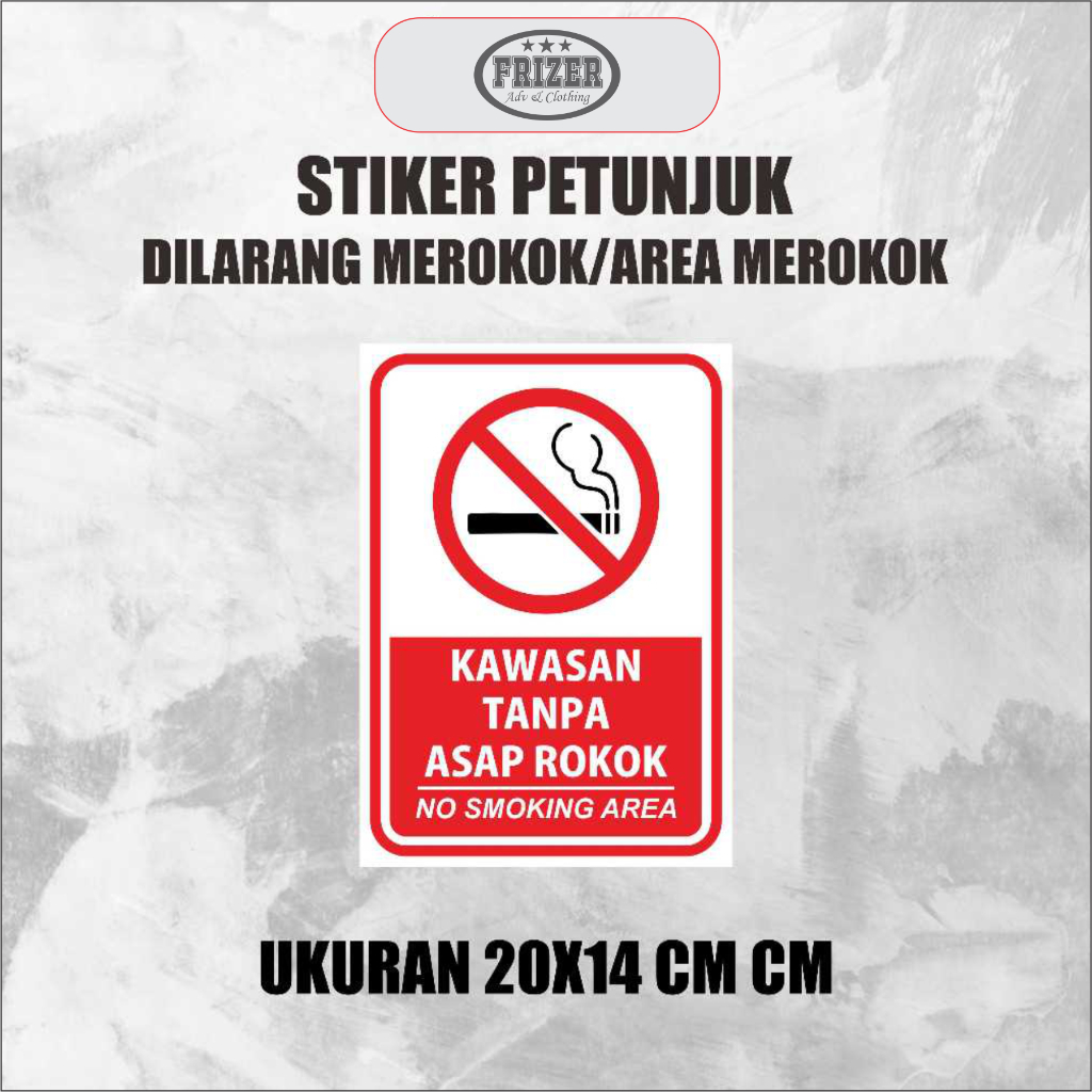 Jual Stiker Peringatan Sticker Penunjuk DILARANG MEROKOK - SMOKING AREA ...