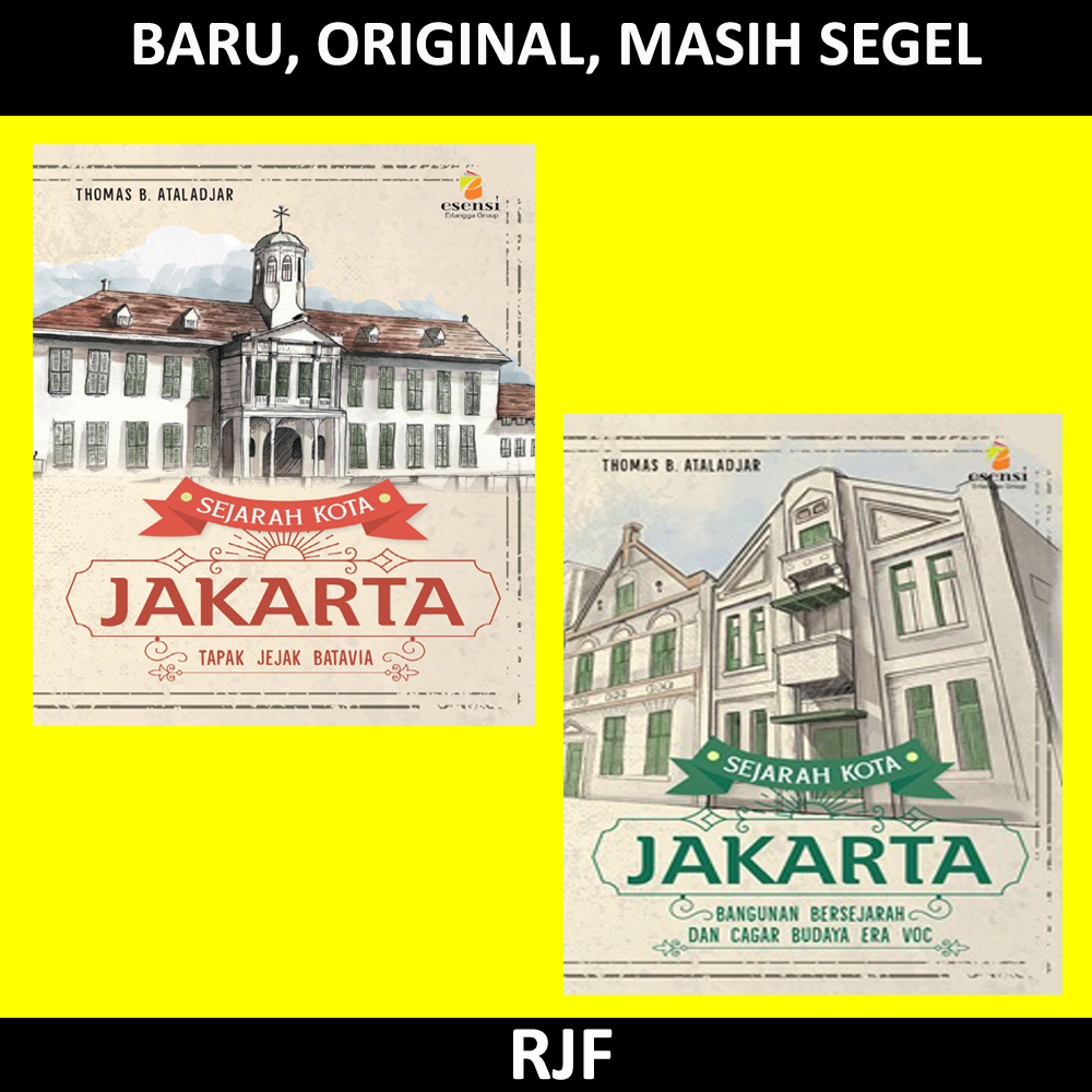 Jual SEJARAH KOTA JAKARTA : TAPAK JEJAK BATAVIA DAN BANGUNAN BERSEJARAH ...