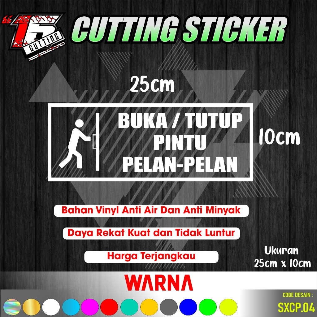 Jual Sticker Cutting Viral Peringatan Buka Tutup Pintu Pelan Pelan Sxcp