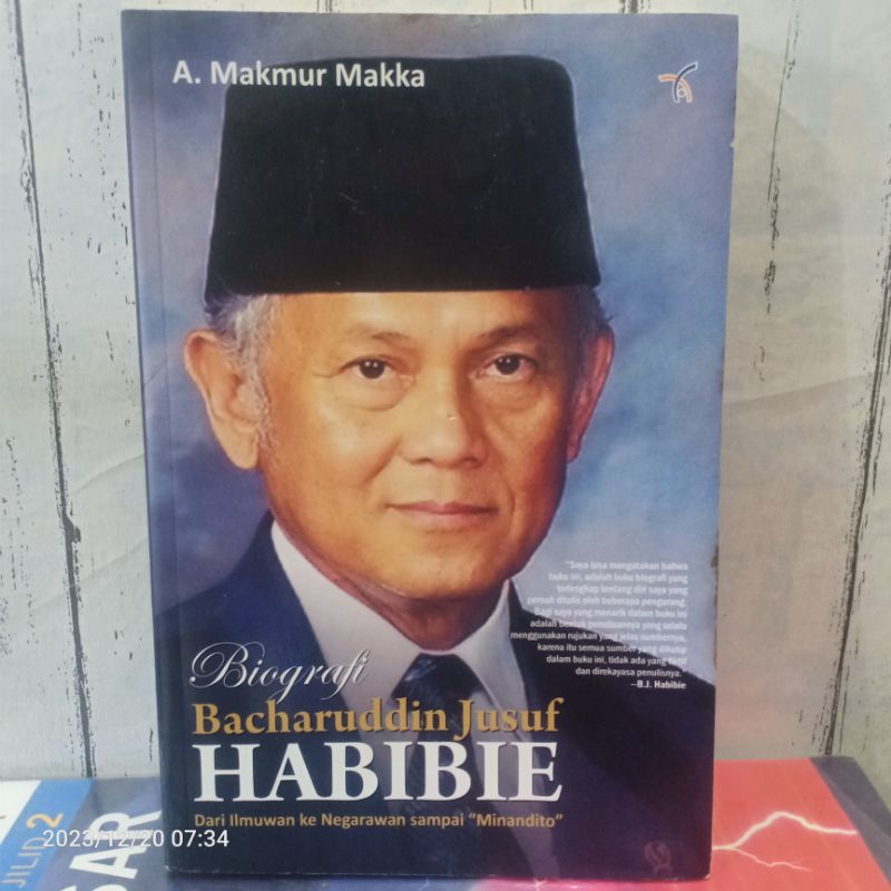 Jual ORIGINAL BUKU BIOGRAFI BACHARUDDIN JUSUF HABIBIE Dari Ilmuwan Ke ...