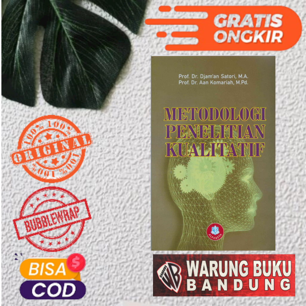 Jual Buku Metodologi Penelitian Kualitatif - Prof. Dr. Djam'an Satori ...