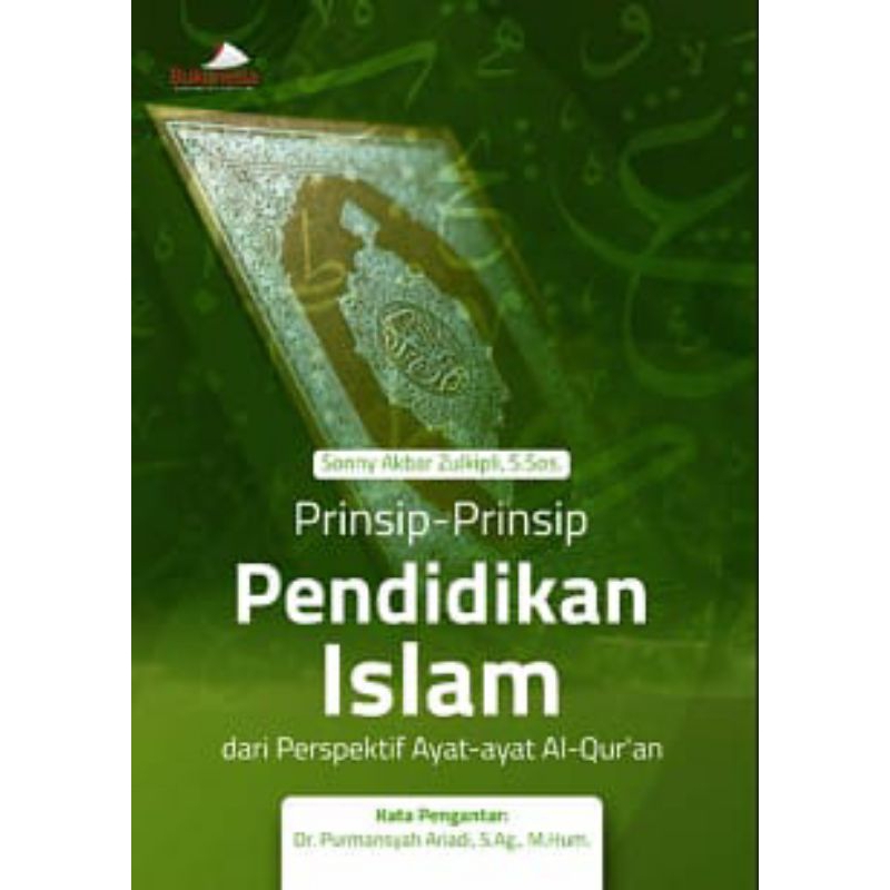 Jual Bukunesia Prinsip Prinsip Pendidikan Islam Dari Perspektif Ayat Ayat Al Quran Shopee 2549