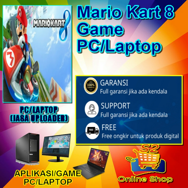 Jual Mario Kart 8 (Games PC/LAPTOPJASA UPLOADER) Shopee Indonesia