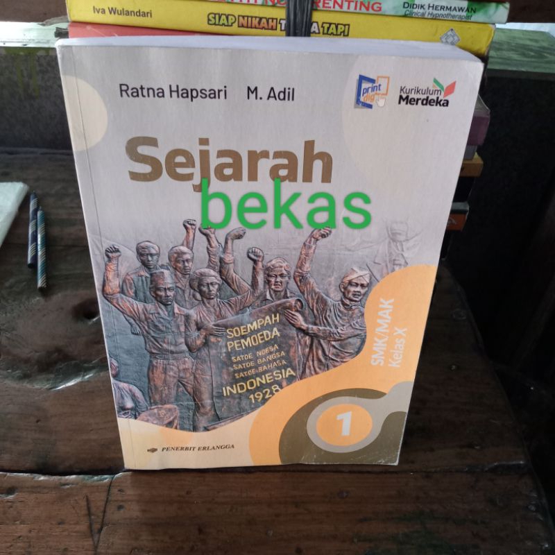 Jual BUKU SEJARAH SMK/MAK Kelas X 10 1 Kurikulum Merdeka - Ratna ...