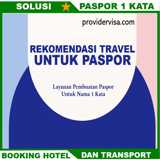 Jual Rekom Travel Untuk Pembuatan Paspor Rekomendasi Travel Umroh ...