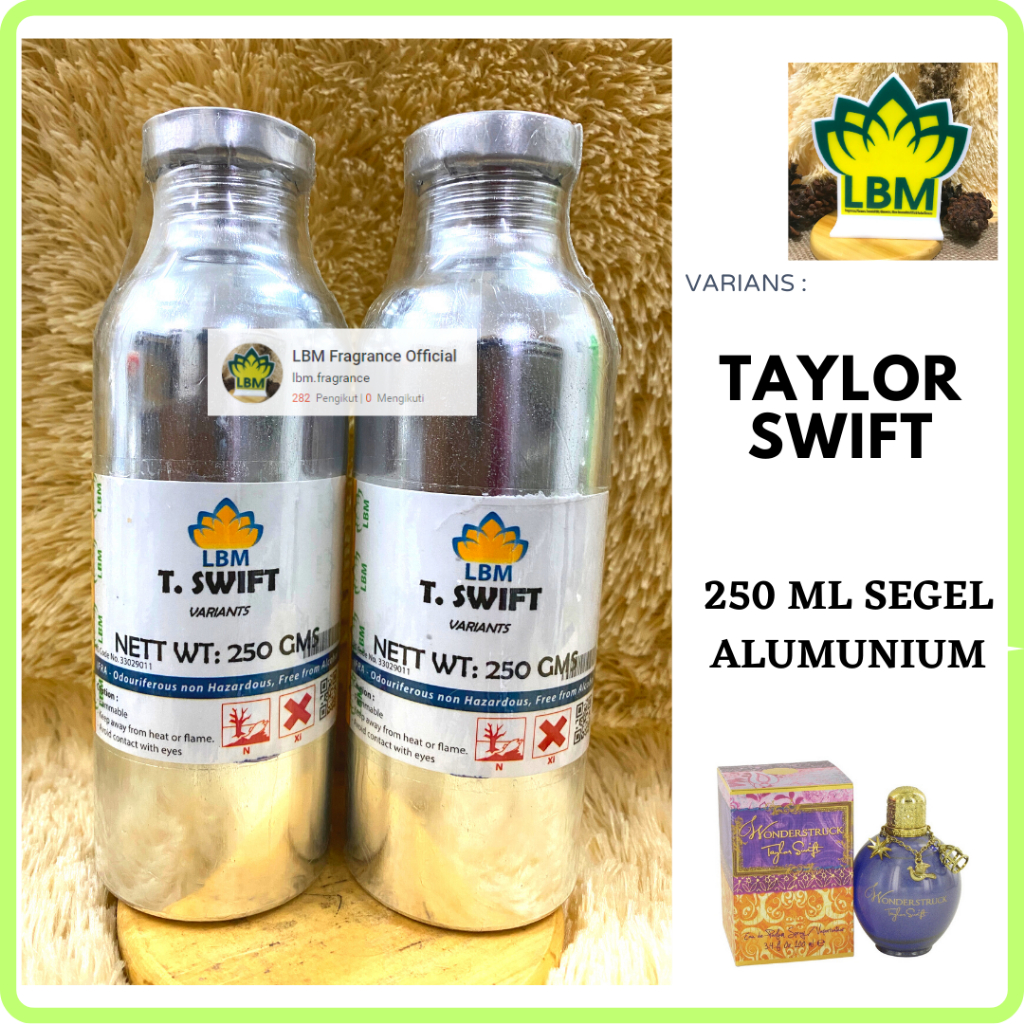 Jual Parfum Bibit Taylor Swift 250 Ml Segel Alumunium Lbm Fragrance Perfume Queen Taylor 3228