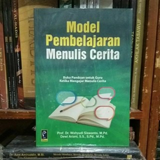 Jual BUKU ORIGINAL MODEL PEMBELAJARAN MENULIS CERITA Buku Panduan Untuk ...