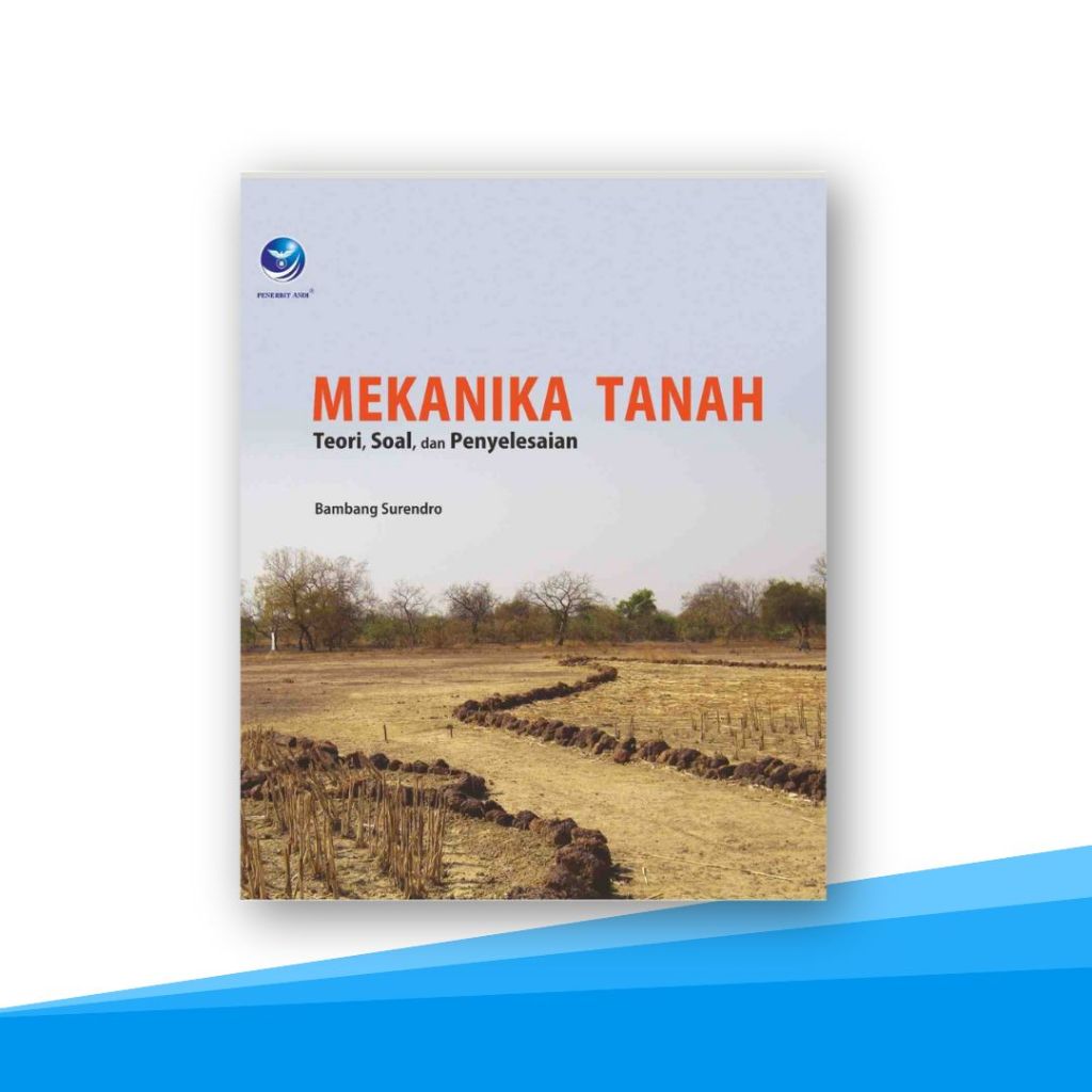 Jual Buku Mekanika Tanah Teori Soal Dan Penyelesain Penerbit Andi