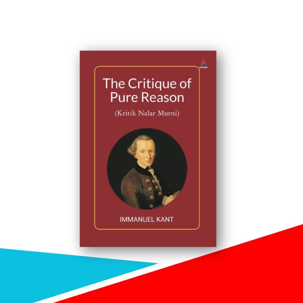 Jual Buku The Critique Of Pure Reason (Kritik Nalar Reason) , Immanuel ...