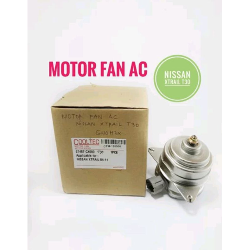 Jual Motor Fan AC Nissan Xtrail T30 Electric Motorfan AC Xtrail Lama