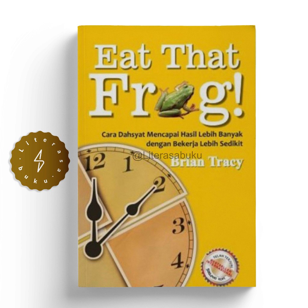 Jual Buku Eat That Frog - Brian Tracy | Shopee Indonesia