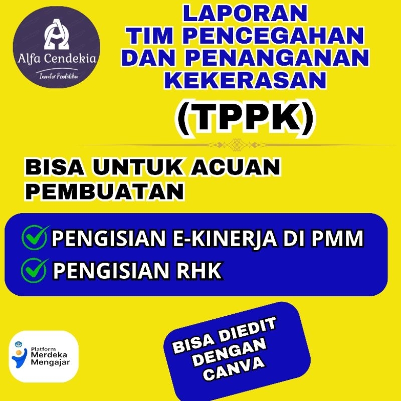 Jual LAPORAN TIM PENCEGAHAN DAN PENANGANAN KEKERASAN (TPPK) PADA RHK E ...