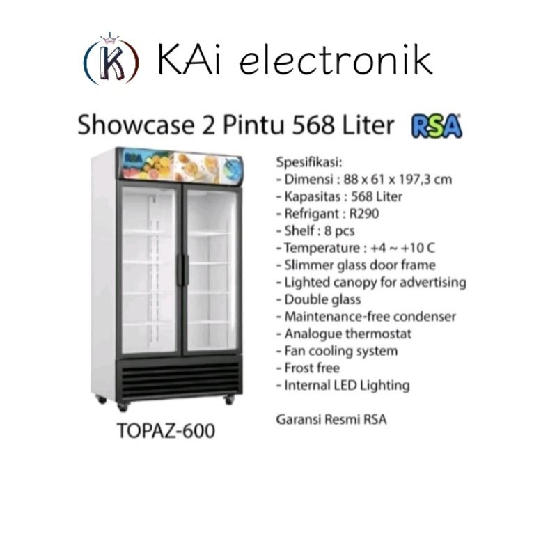 Jual showcase display cooler RSA TOPAZ600/568 Liter | Shopee Indonesia