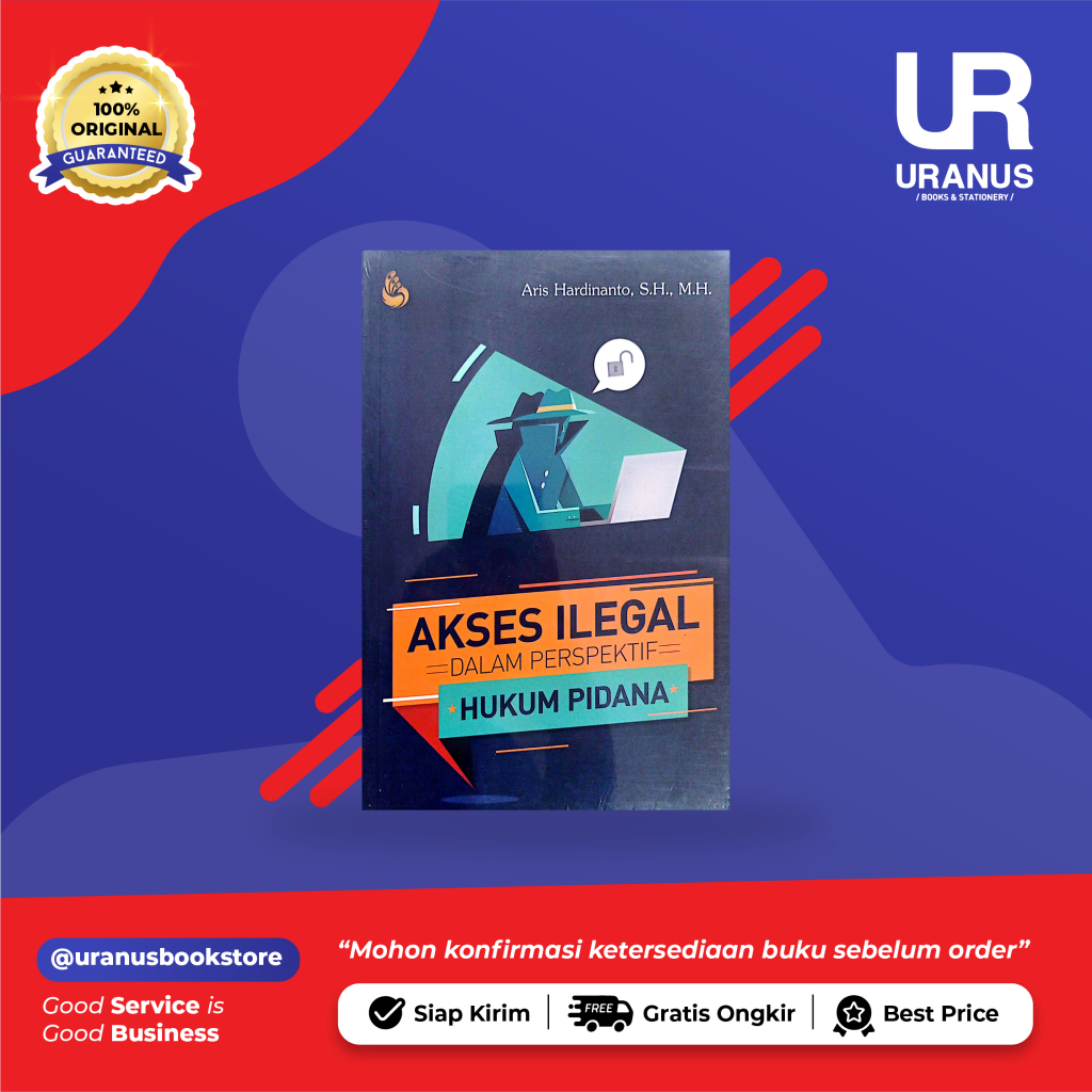 Jual AKSES ILEGAL DALAM PERSPEKTIF HUKUM PIDANA-SET - TOKO BUKU URANUS ...