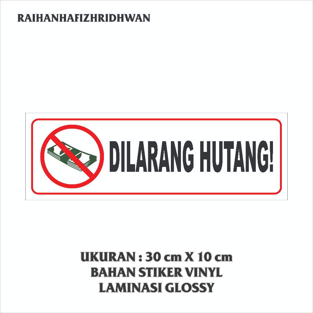 Jual Stiker Vinyl Dilarang Hutang Shopee Indonesia