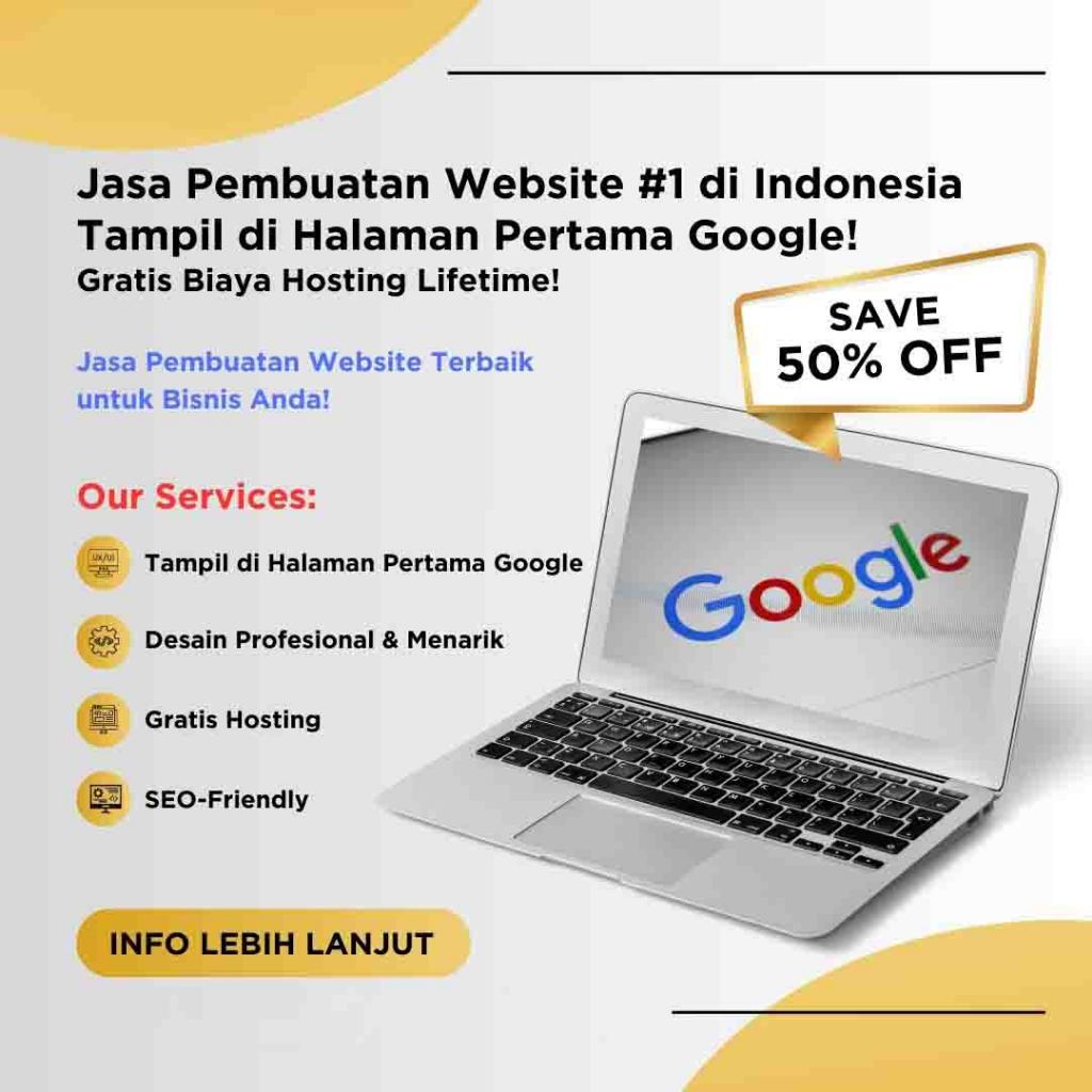 Jasa Pembuatan Website SEO Friendly supaya Tampil di Halaman Pertama Google Secara Instan dan Bertahan Lama