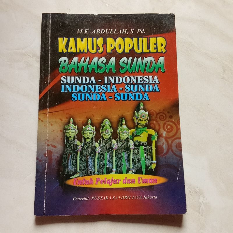 Jual BUKU KAMUS POPULER BAHASA SUNDA/SUNDA-INDONESIA, INDONESIA-SUNDA ...