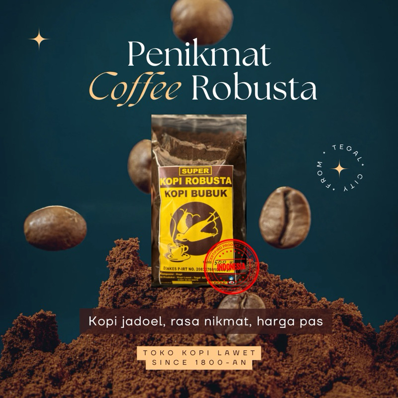 Jual Kopi bubuk Robusta Sejak 1800an - Toko Kopi Lawet Kota Tegal
