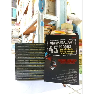 ( PROMO BUKU MURAH ORIGINAL ) BUKU POLITIK / WASPADALAH 45 MODUS KEJAHATAN PALING POPULER DI INDONESIA / BEST SELLER / PENIPUAN / KEJAHATAN / HUKUM / TOKOH-TOKOH