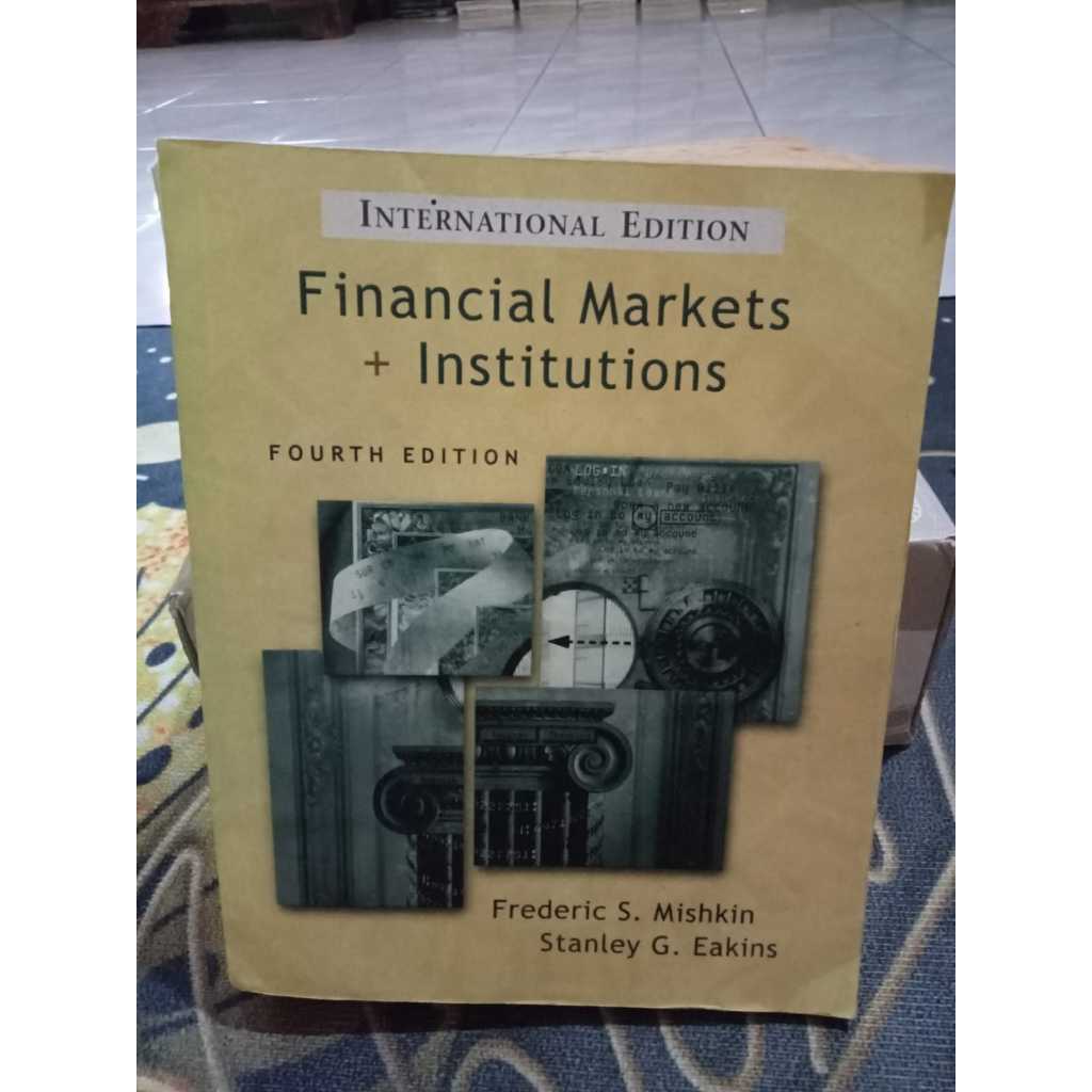 Jual Financial Markets & Institutions by Frederic S. Mishkin And ...