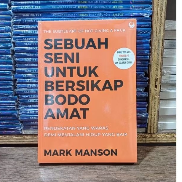 Jual buku sebuah seni untuk bersikap bodo amat karangan mark manson ...