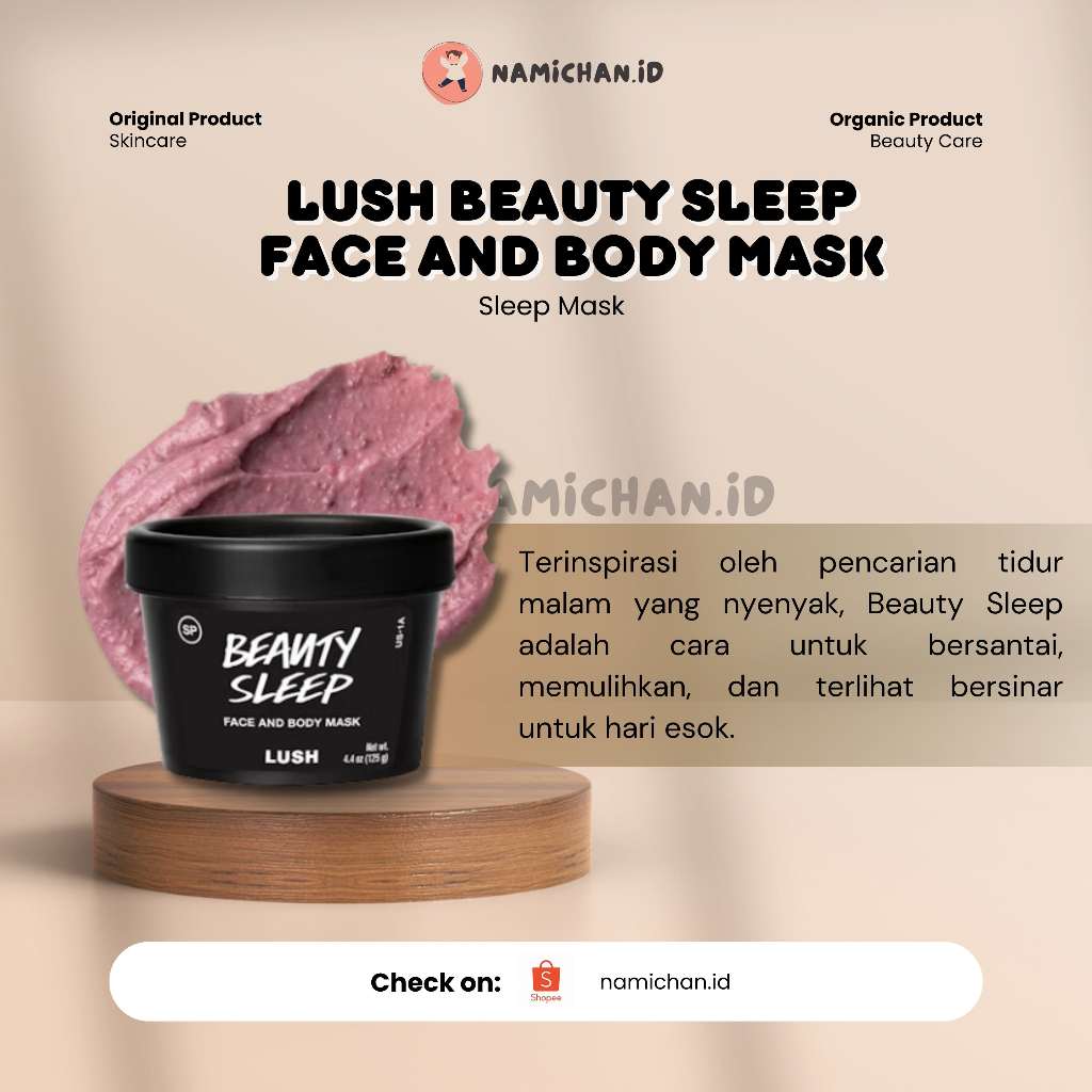 Jual [ PO Japan July 2024 ] Lush Beauty Sleep Face and Body Mask