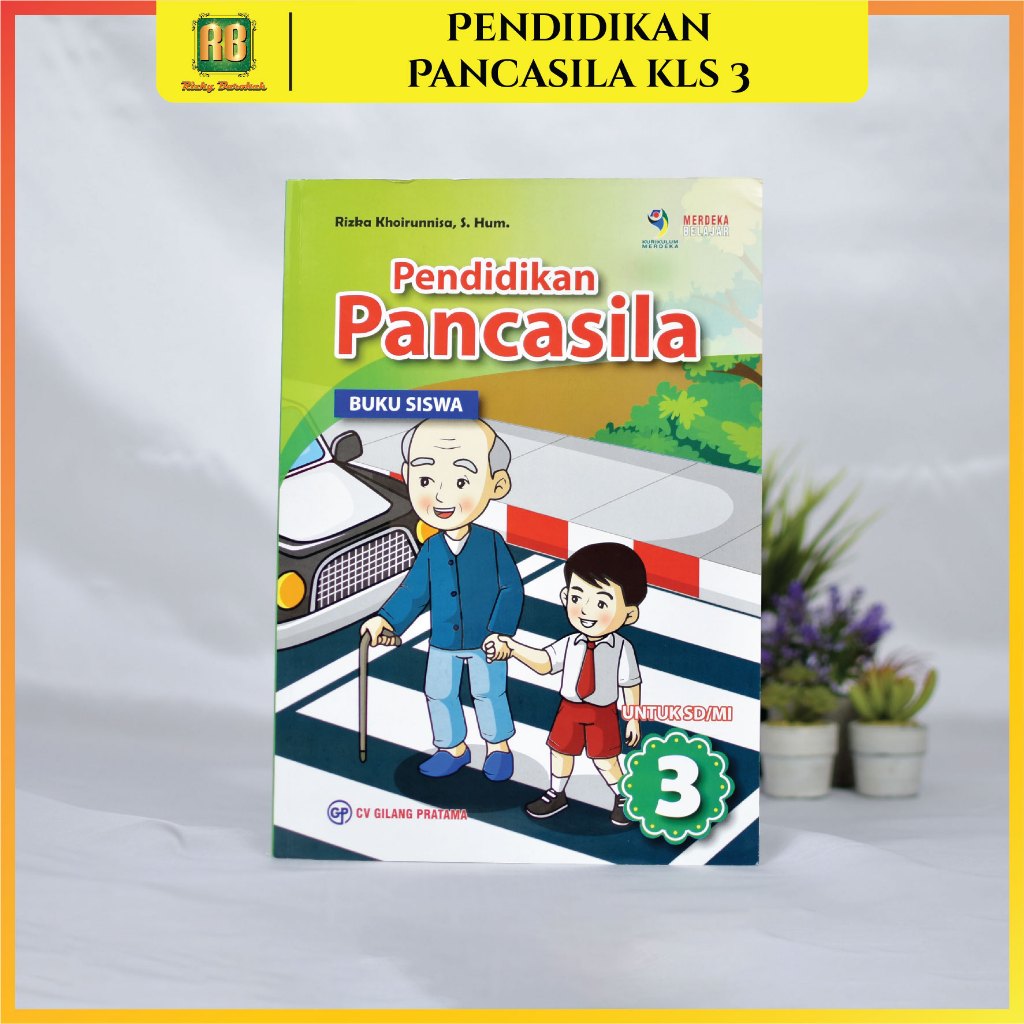 Jual Buku Siswa Pendidikan Pancasila SD MI Kelas 3 Kls III Kurikulum ...