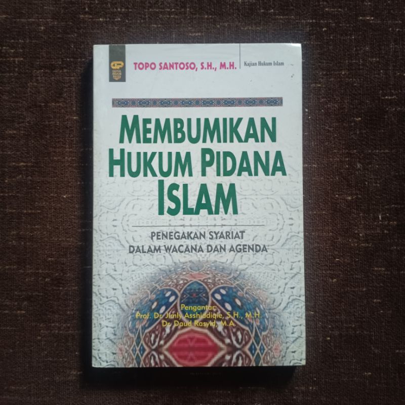 Jual Buku Membumikan Hukum Pidana Islam Topo Santoso | Shopee Indonesia