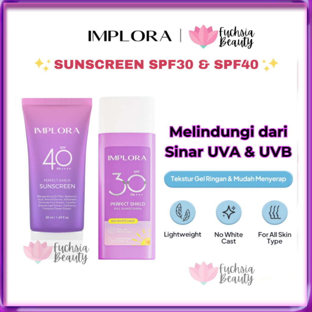 Jual IMPLORA PERFECT SHIELD SUNSCREEN SPF40 PA++++ 50ml | Sunscreen ...
