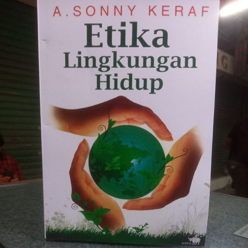 Jual Buku Etika Lingkungan Hidup Sonny Keraf Shopee Indonesia