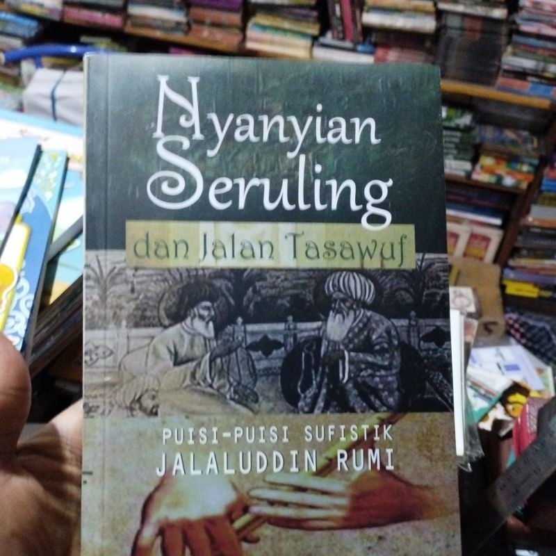 Jual Nyanyian Seruling Dan Jalan Tasawuf Puisi-puisi Sufistik ...
