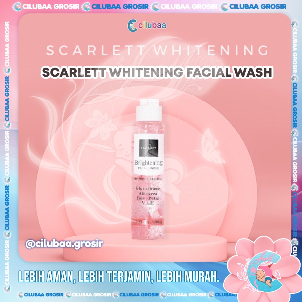 Scarlett Whitening Facial Wash By Felicya Angelista Original BPOM