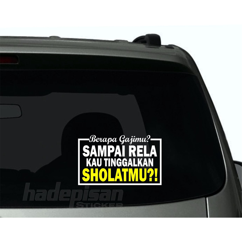 jual-stiker-cutting-sticker-body-dan-kaca-mobil-quotes-berapa-gajimu
