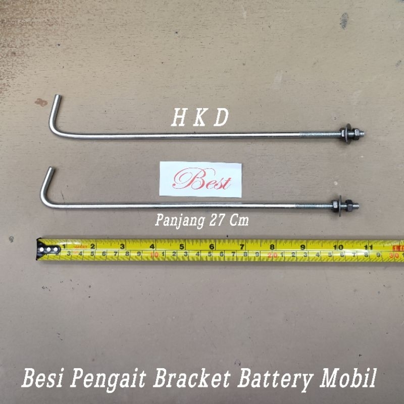 Jual BESI PENGAIT BRACKET AKI MOBIL PANJANG 27CM (Harga 1 Pasang