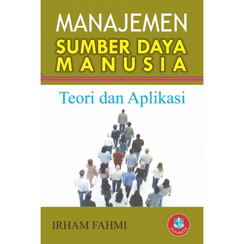 Jual Buku Manajemen Sumber Daya Manusia Teori Dan Aplikasi Irham Fahmi ...