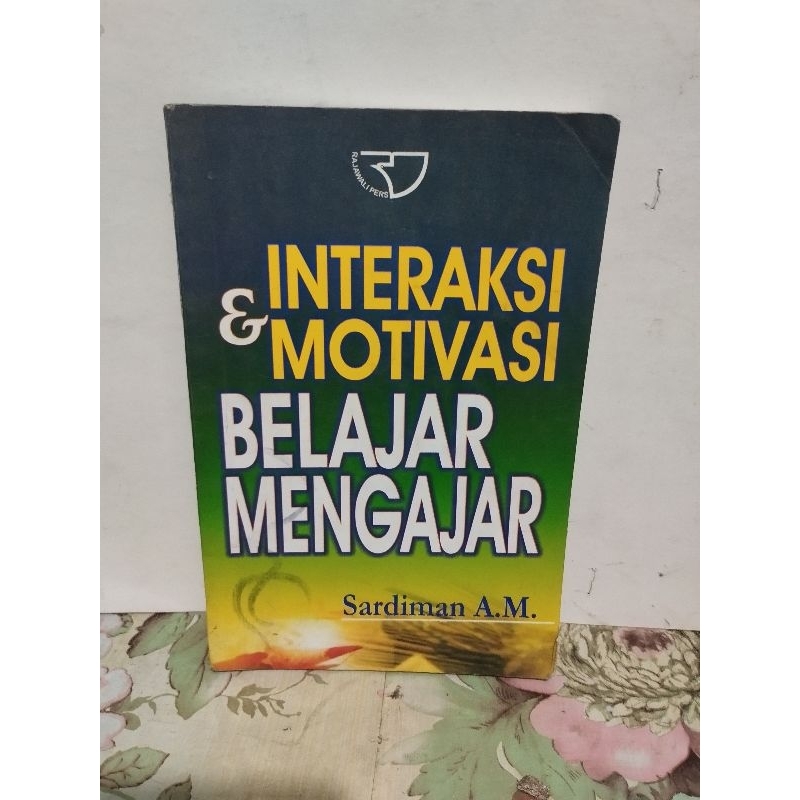 Jual BUKU INTERAKSI & MOTIVASI BELAJAR MENGAJAR Bekas | Shopee Indonesia