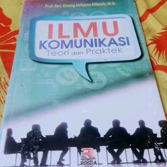 Jual Buku Ilmu Komunikasi Teori Dan Praktek Prof Dr Onong Uchjana ...