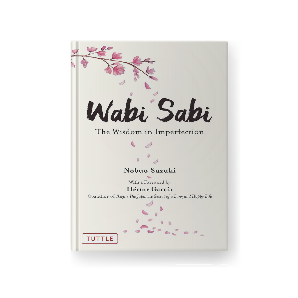 Jual Eng Wabi Sabi The Wisdom In Imperfection Nobuo Suzuki Hector Garcia Shopee Indonesia 7111