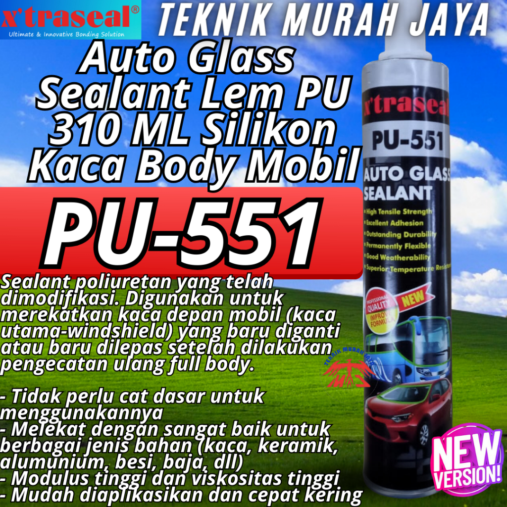 Jual XTRASEAL PU551 Auto Glass Sealant Lem PU Silikon Kaca Body Mobil