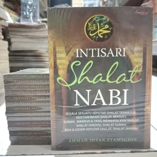 ( ORIGINAL ) BUKU INTISARI SHALAT NABI / AGAMA ISLAM / SHOLAT