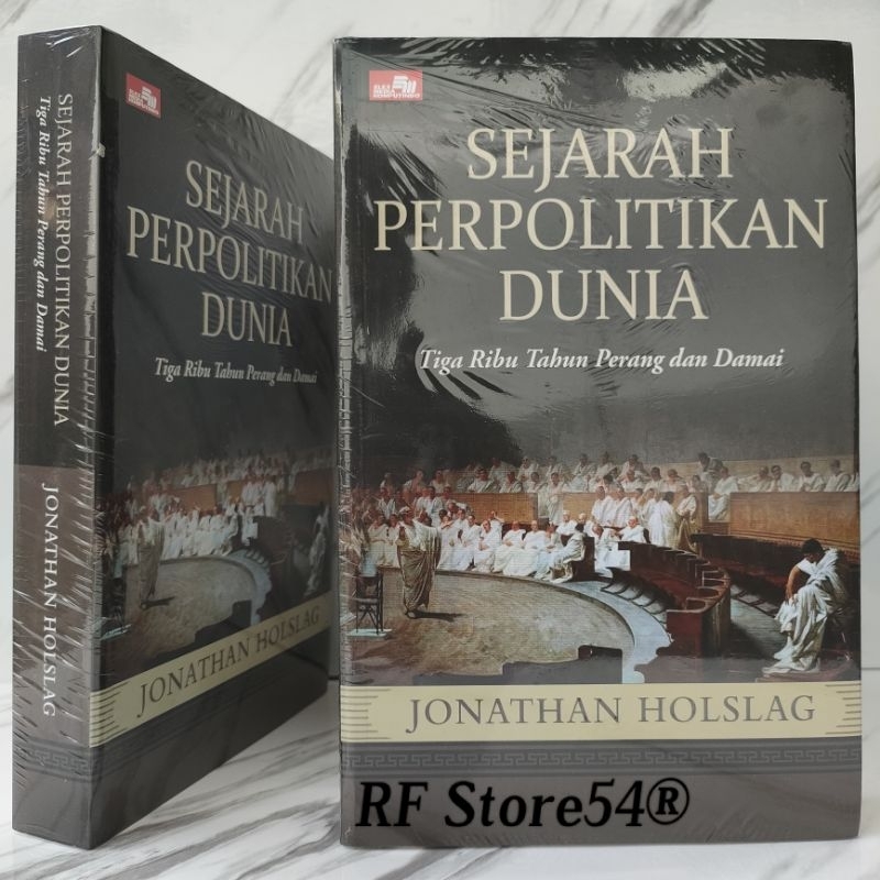 Jual Buku Sejarah Perpolitikan Dunia - Tiga Ribu Tahun Perang Dan Damai ...