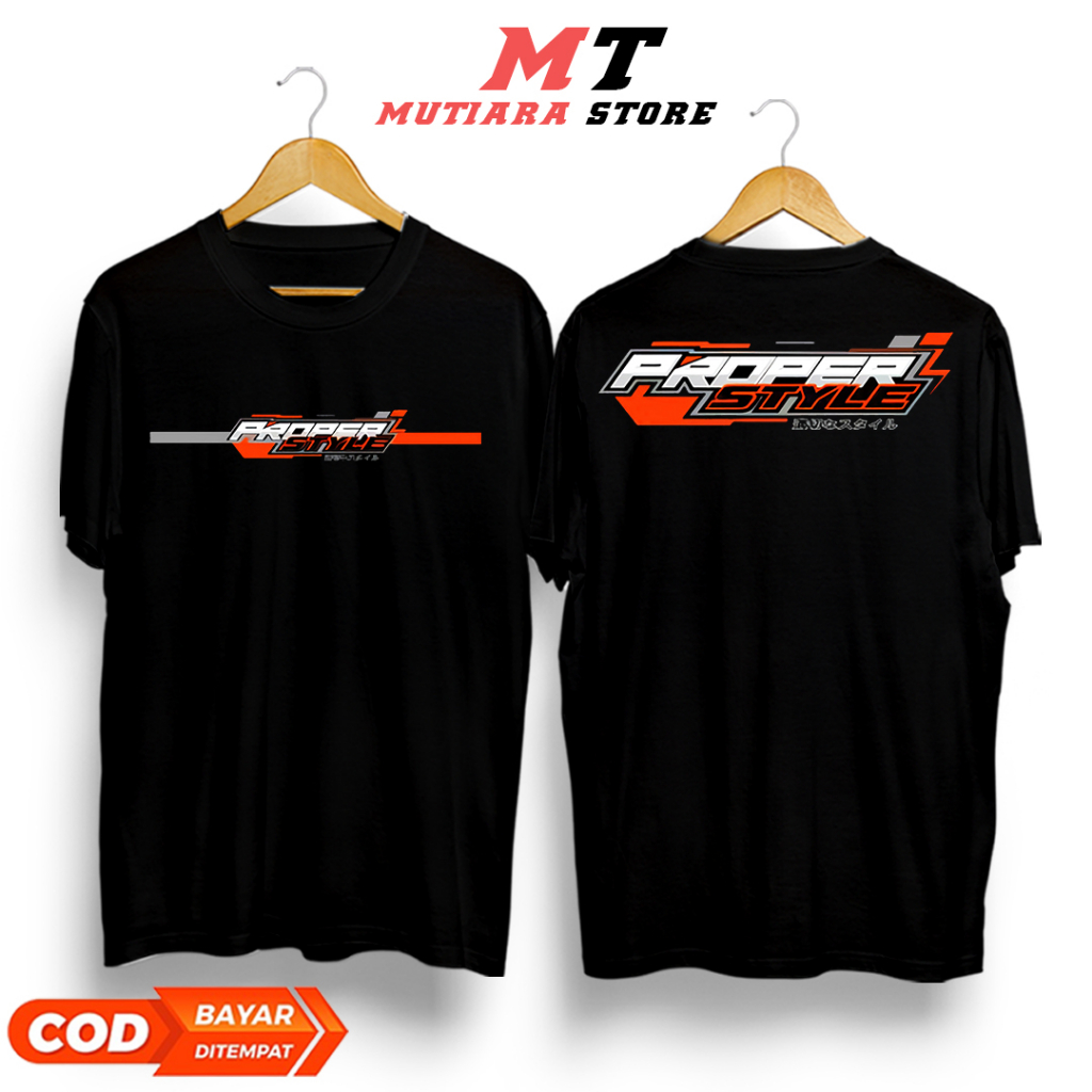 Jual KAOS BAJU FASHION PROPER STYLE KAOS PREMIUM COTTON COMBAD 30S KAOS ...