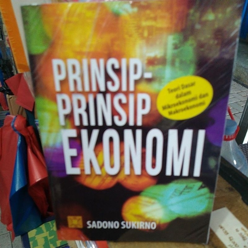 Jual Prinsip-prinsip Ekonomi Teori Dasar Dalam Mikro Ekonomi Dan Makro ...