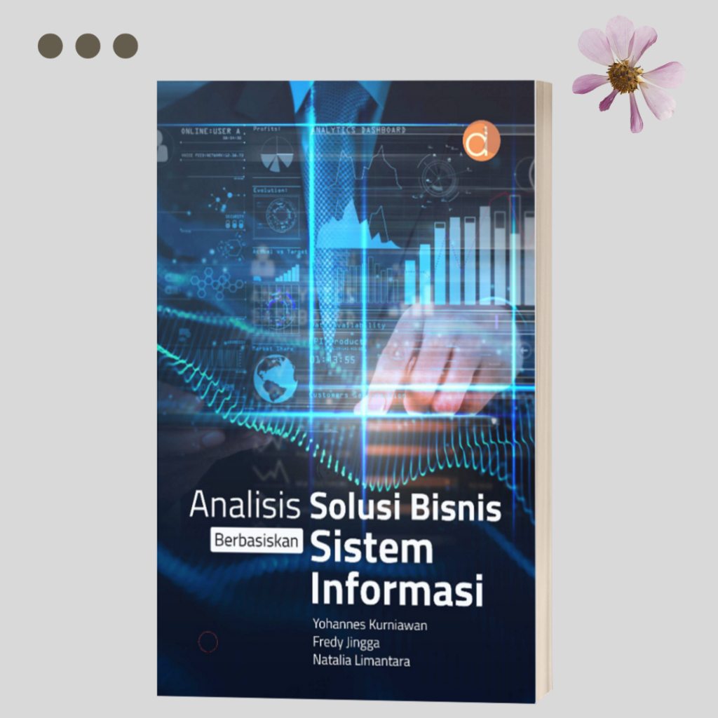 Jual Buku Analisis Solusi Bisnis Berbasiskan Sistem Informasi ...