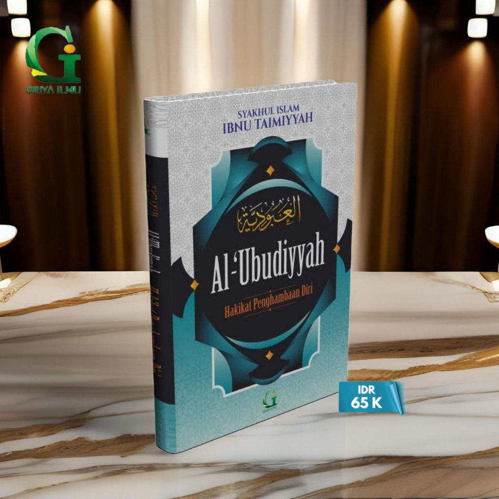 Jual Buku Al-Ubudiyyah - Hakikat Penghambaan Diri - Griya Ilmu | Shopee ...