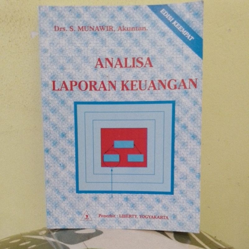 Jual Analisa Laporan Keuangan Edisi Keempat.By:Munawir. | Shopee Indonesia