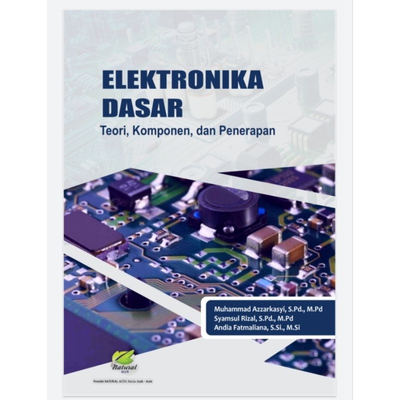 Jual Buku Elektronika Dasar Teori, Komponen Dan Penerapan (buku Pdf ...