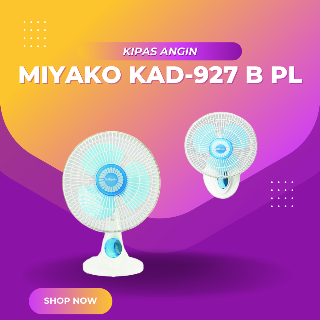 Jual Miyako Kad 927b Desk Fan Kipas Angin Meja 2 In 1 Duduk And Dinding Shopee Indonesia 7864