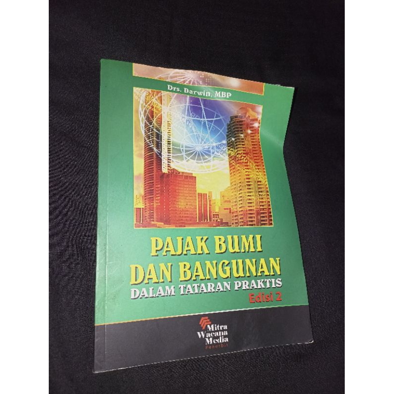 Jual Buku Pajak Bumi Dan Bangunan Dalam Tataran Praktis Edisi 2 Oleh