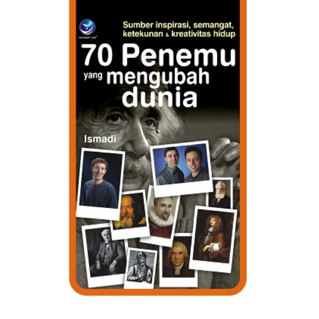 Jual 70 Penemu Yang Mengubah Dunia, Sumber Inspirasi, Semangat ...